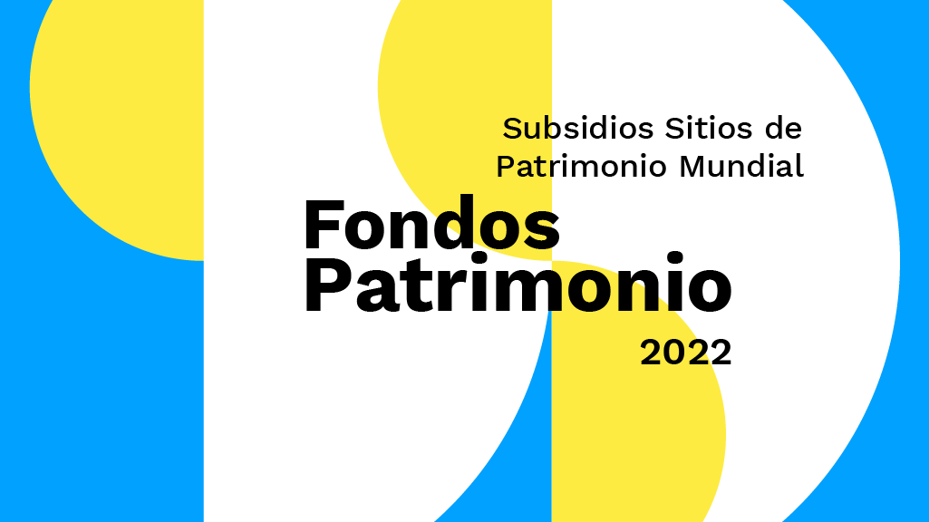 Subsidios de Sitios de Patrimonio Mundial