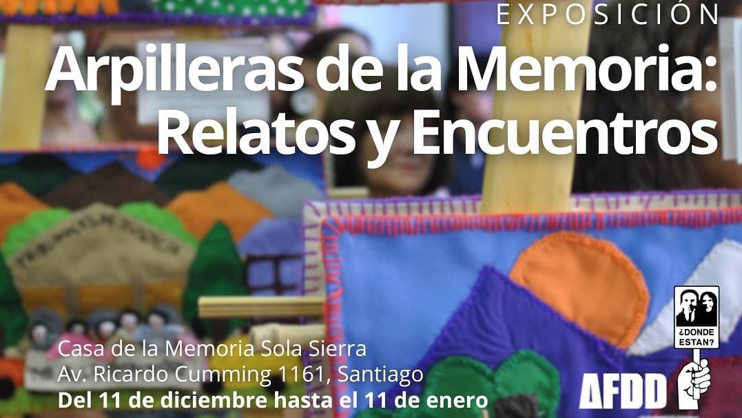 Arpilleras de la Memoria: Relatos y Encuentros