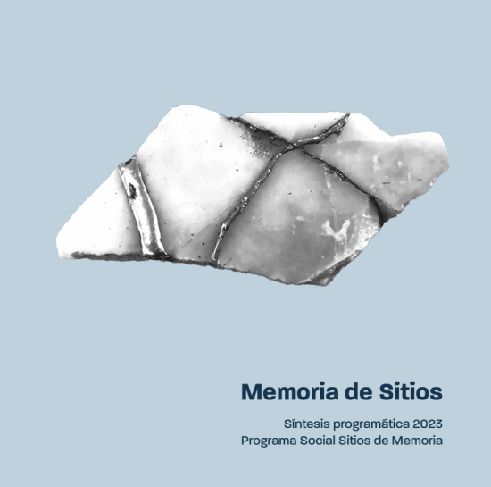 Memoria de Sitios. Síntesis Programática 2023, Programa Social Sitios de Memoria