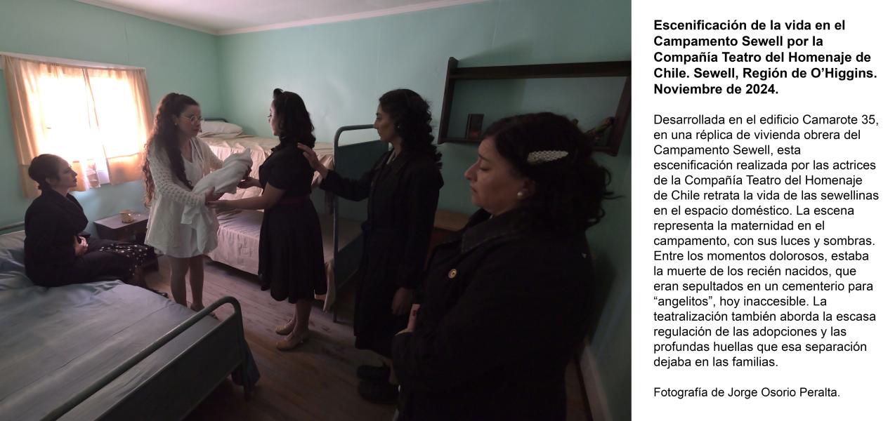 Escenificación de la vida en el Campamento Sewell: maternidad